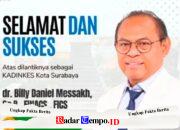 Kadinkes Surabaya Resmi Berganti, dr. Billy Daniel Mesakh Diandalkan Benahi Layanan “Sat Set”