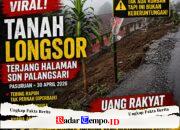 LONGSOR DI SDN PALANGSARI: TAK ADA KORBAN, NAMUN DIDUGA ADA PEMBIARAN SISTEMATIS