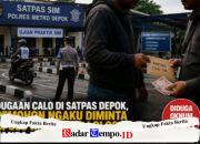Dugaan Calo Berkedok Bantuan Kelulusan SIM C di Satpas Depok, Integritas Pelayanan Dipertanyakan