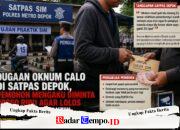 Satpas Depok Bantah Dugaan Setoran Rp850 Ribu, Namun Sorotan Publik Justru Mengarah pada Keberadaan Oknum Calo