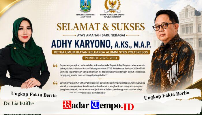 Lia Istifhama: Selamat kepada Adhy Karyono, Semoga IKA STKS Poltekesos Semakin Solid dan Berdampak bagi Bangsa