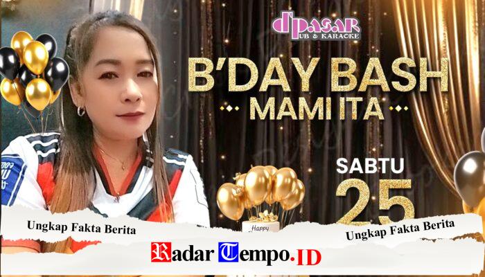Selamat Ulang Tahun, B’Day Bash Mami Ita Dpasar! 🎉🎂