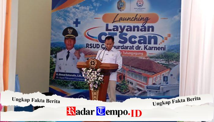 Terdongkrak DBHCHT, RSUD dr. Karneni Campurdarat Kini Miliki Layanan CT Scan Canggih